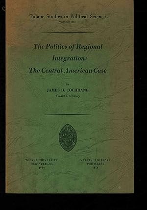 Bild des Verkufers fr The politics of regional integration: the Central American case. zum Verkauf von Antiquariat Bookfarm