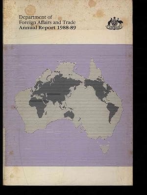 Bild des Verkufers fr Department of foreign affairs and trade. Annual Report 1988-89. zum Verkauf von Antiquariat Bookfarm