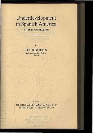 Bild des Verkufers fr Underdevelopment in Spanish America. An Interpretation zum Verkauf von Antiquariat Bookfarm