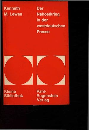 Imagen del vendedor de Der Nahostkrieg in der westdeutschen Presse. a la venta por Antiquariat Bookfarm