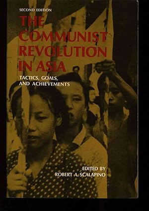 Bild des Verkufers fr The Communist Revolution in Asia. Tactics, Goals, and Achievements. Second Edition zum Verkauf von Antiquariat Bookfarm