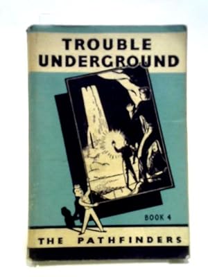 Seller image for Trouble Underground Book Four for sale by World of Rare Books