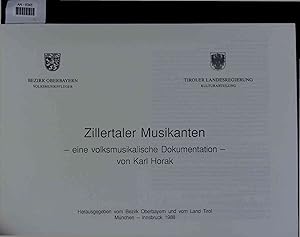 Bild des Verkufers fr Zillertaler Musikanten. Eine volksmusikalische Dokumentation zum Verkauf von Antiquariat Bookfarm