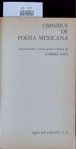 Bild des Verkufers fr Omnibus De Poesia Mexicana. Presentacion, Compilacion y Notas zum Verkauf von Antiquariat Bookfarm