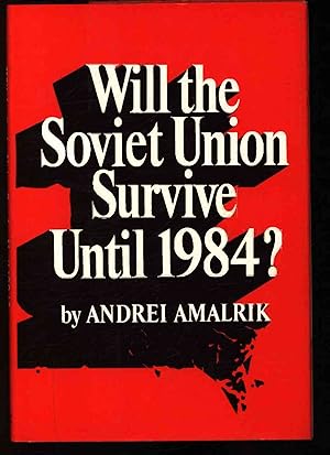 Bild des Verkufers fr Will the Soviet Union Survive Until 1984. zum Verkauf von Antiquariat Bookfarm