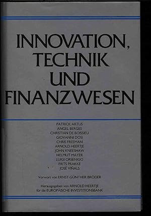 Bild des Verkufers fr Innovation, Technik Und Finanzwesen. Vorwort von Ernst-Gnther Brder zum Verkauf von Antiquariat Bookfarm