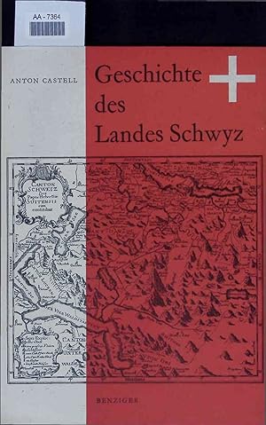 Bild des Verkufers fr Geschichte des Landes Schwyz. zum Verkauf von Antiquariat Bookfarm