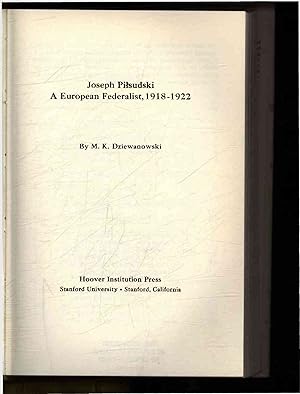 Seller image for Joseph Pilsudski. A European Federalist, 1918-1922. for sale by Antiquariat Bookfarm