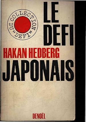 Seller image for Le defi japonais. for sale by Antiquariat Bookfarm