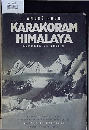 Imagen del vendedor de Karakoram Himalaya. Sommets de 7000 a la venta por Antiquariat Bookfarm