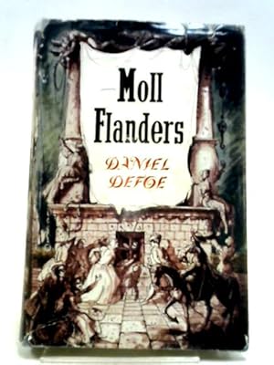 Bild des Verkufers fr The Fortunes And Misfortunes Of The Famous Moll Flanders zum Verkauf von World of Rare Books