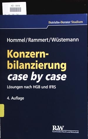 Bild des Verkufers fr Konzernbilanzierung case by case. Lsungen nach HGB und IFRS ; mit 58 Tabellen. zum Verkauf von Antiquariat Bookfarm