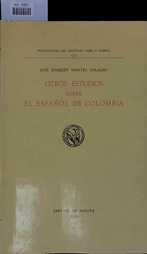 Bild des Verkufers fr Otros Estudios Sobre El Espanol De Colombia. Publicaciones Del Instituto Caro Y Cuervo C1 zum Verkauf von Antiquariat Bookfarm