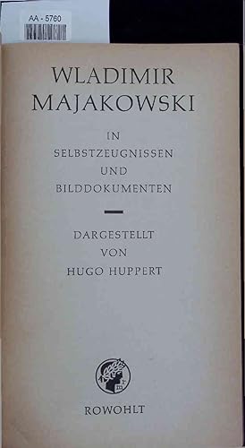 Bild des Verkufers fr Wladimir Majakowski in Selbstzeugnissen und Bilddokumenten. AA-5760 zum Verkauf von Antiquariat Bookfarm