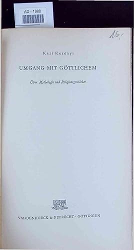 Bild des Verkufers fr Umgang mit Gttlichem. AD01988 zum Verkauf von Antiquariat Bookfarm