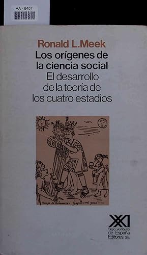 Bild des Verkufers fr Los origenes de la ciencia social. El desarrollo de la teoria de los cuatro estadios. AA-6407 zum Verkauf von Antiquariat Bookfarm