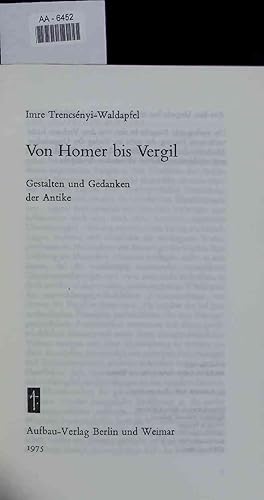 Bild des Verkufers fr Von Homer bis Vergil. AA-6452 zum Verkauf von Antiquariat Bookfarm