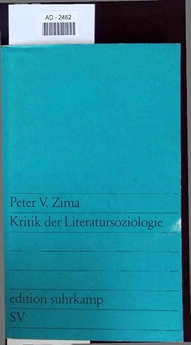 Bild des Verkufers fr Kritik der Literatursoziologie. zum Verkauf von Antiquariat Bookfarm