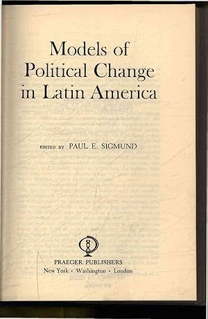 Bild des Verkufers fr Models of political change in Latin America. zum Verkauf von Antiquariat Bookfarm