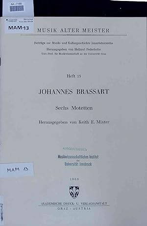 Immagine del venditore per Johannes Brassart. Sechs Motetten. Musik alter Meister, Heft 13 venduto da Antiquariat Bookfarm