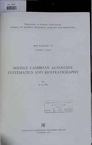 Image du vendeur pour Middle Cambrian Agnostids: Systematics And Biostratigraphy. Department Of National Development. Bureau Of Mineral Resources, Geology And Geophysics. BMR Bulletin 172, Volume 1 (Text) mis en vente par Antiquariat Bookfarm