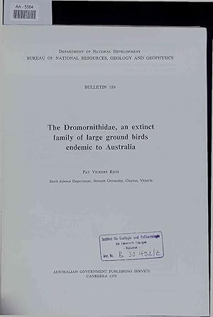 Seller image for The Dromornithidae, an extinct family of large ground birds endemic to Australia. AA-5564. Bulletin 184 for sale by Antiquariat Bookfarm