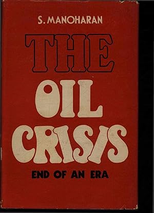 Bild des Verkufers fr The Oil Crisis. End of an Era. zum Verkauf von Antiquariat Bookfarm