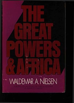 Imagen del vendedor de The Great Powers and Africa. a la venta por Antiquariat Bookfarm