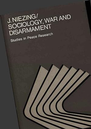 Bild des Verkufers fr Sociology, War and Disarmament. Studies in Peace Research zum Verkauf von Antiquariat Bookfarm