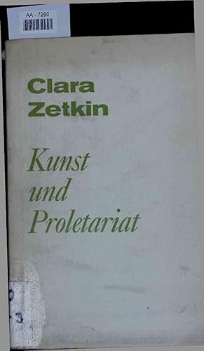 Seller image for Kunst und Proletariat. for sale by Antiquariat Bookfarm