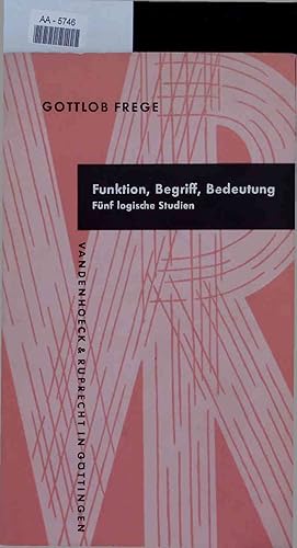 Seller image for Funktion, Begriff, Bedeutung. Fnf logische Studien. AA-5746 for sale by Antiquariat Bookfarm