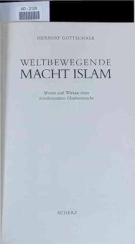 Imagen del vendedor de Weltbewegende Macht Islam. AD-2128 a la venta por Antiquariat Bookfarm