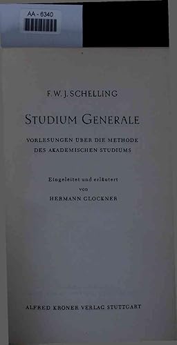 Imagen del vendedor de Studium Generale. Vorlesungen ber Die Methode Des Akademischen Studiums. Eingeleitet und erlutert von Hermann Glockner a la venta por Antiquariat Bookfarm