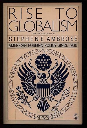 Imagen del vendedor de Rise to Globalism. American Foreign Policy since 1938. Third Revised Edition a la venta por Antiquariat Bookfarm