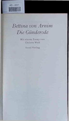 Bild des Verkufers fr Die Gnderode. Mit einem Essay von Christa Wolf zum Verkauf von Antiquariat Bookfarm