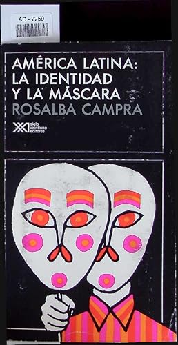 Seller image for America Latina: la identidad y la mascara. for sale by Antiquariat Bookfarm