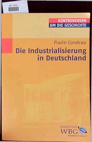 Seller image for Die Industrialisierung in Deutschland. for sale by Antiquariat Bookfarm