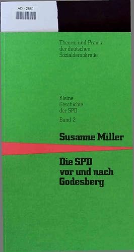 Image du vendeur pour Die SPD vor und nach Godesberg. AD-2551. Band 2 mis en vente par Antiquariat Bookfarm