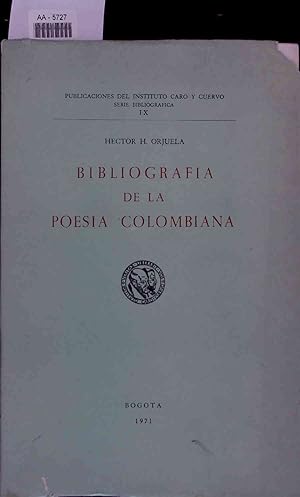 Imagen del vendedor de Bibliografia de la Poesia Colombiana. Publicaciones del Instituto Caro y Cuervo, Serie Bibliografica IX a la venta por Antiquariat Bookfarm