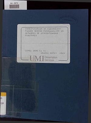 Seller image for Investigation of Equivalent Porous Medium Permeability in Networks of Discontinuous Fractures. AA-5670 for sale by Antiquariat Bookfarm