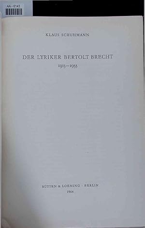 Immagine del venditore per Der Lyriker Bertolt Brecht 1913-1933. AA-6143 venduto da Antiquariat Bookfarm