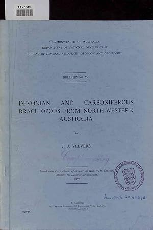 Seller image for Commonwealth Of Australia. Department Of National Development. Bureau Of Mineral Resources, Geology And Geophysics. Bulletin No. 55. Devonian And Carboniferous Brachiopods From North-Western Australia for sale by Antiquariat Bookfarm