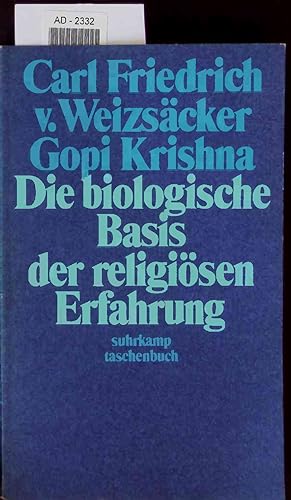 Bild des Verkufers fr Die biologische Basis der religisen Erfahrung. zum Verkauf von Antiquariat Bookfarm