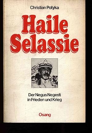 Seller image for Haile Selassie. Der Negus Negesti in Frieden und Krieg for sale by Antiquariat Bookfarm