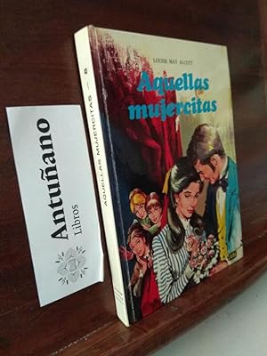 Immagine del venditore per Aquellas mujercitas venduto da Libros Antuano