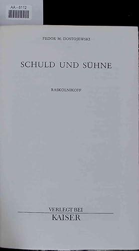 Image du vendeur pour Schuld und Shne. Raskolnikoff mis en vente par Antiquariat Bookfarm