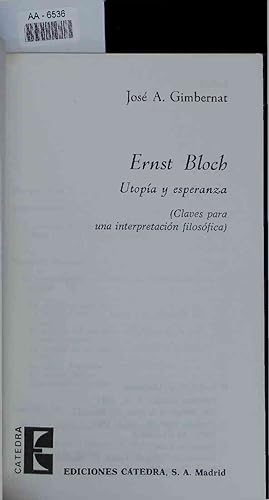 Seller image for Ernst Block. Utopia y esperanza. AA-6536 for sale by Antiquariat Bookfarm
