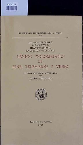 Seller image for Lexico Colombiano de Cine, Television y Video. AA-5740 for sale by Antiquariat Bookfarm