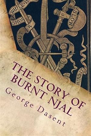 Imagen del vendedor de Story of Burnt Njal : Or Njals Saga a la venta por GreatBookPrices