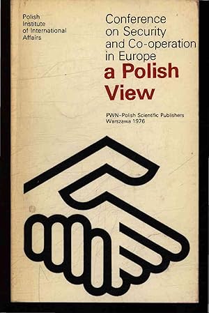 Seller image for Conference on Security and Co-operation in Europe. A polish view. for sale by Antiquariat Bookfarm